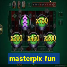 masterpix fun